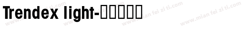 Trendex light字体转换